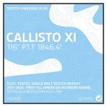 Callisto XI, Scotch Universe - Islay Single Malt - 1st Fill Bourbon Barrel, 52,7 %, 0,7 lt 