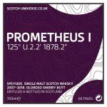 Prometheus I, Scotch Universe - Oloroso Sherry Butt, Scotch Universe, 58,7 %, 0,7 Lt. 